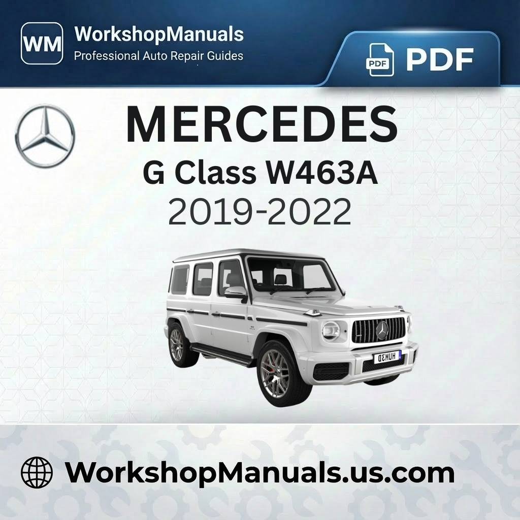 Mercedes G Class W463A Workshop Service Repair Manual 2019-2022