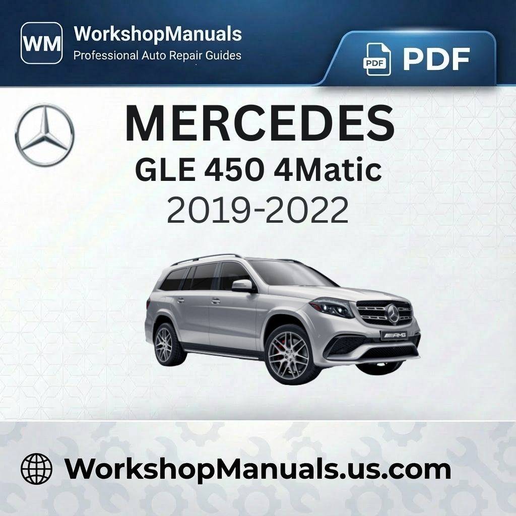 Mercedes GLE 450 4Matic Workshop Manual (2019-2022)