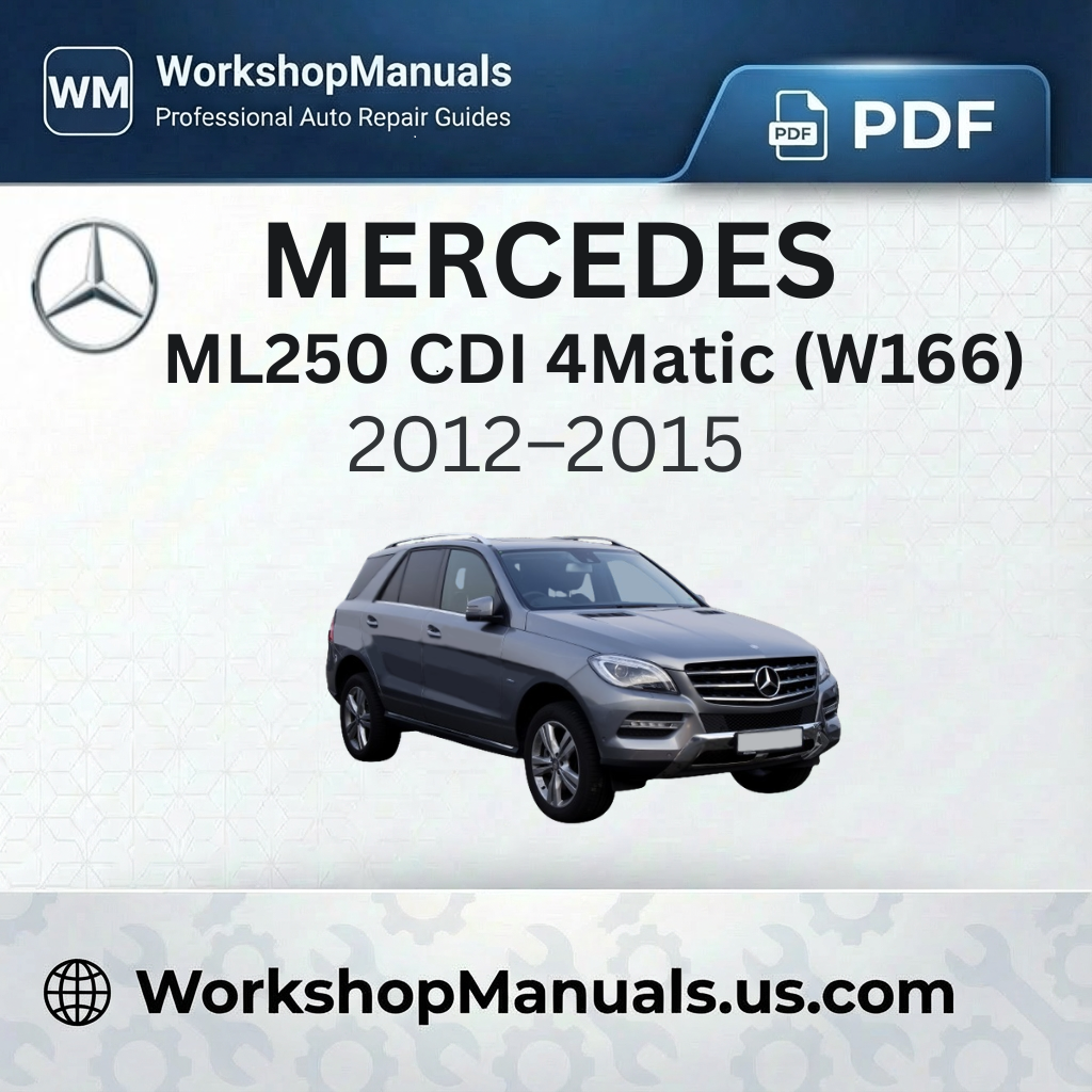 Mercedes-Benz ML250 CDI 4Matic (W166) Workshop Manual 2012-2015