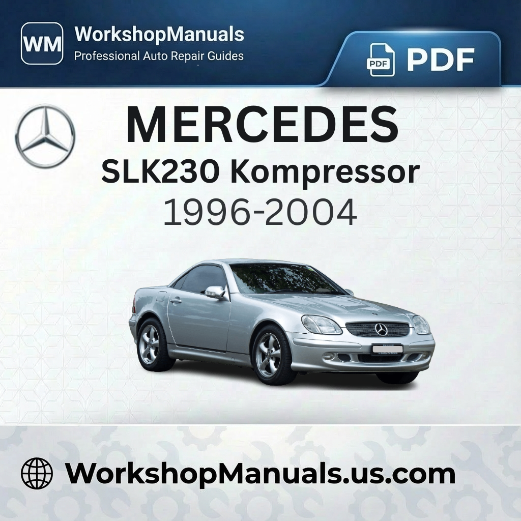 Mercedes SLK230 Kompressor Workshop Manual (1996-2004)