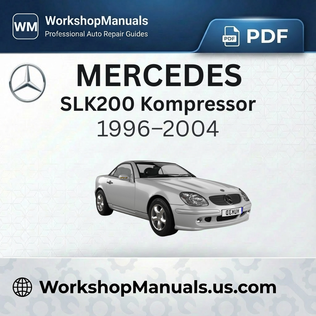Mercedes SLK200 Kompressor Workshop Manual (1996-2004)