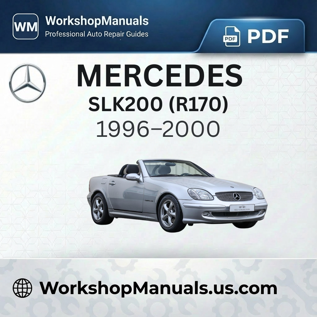 Mercedes SLK200 (R170) 1996-2000 Workshop Service Repair Manual