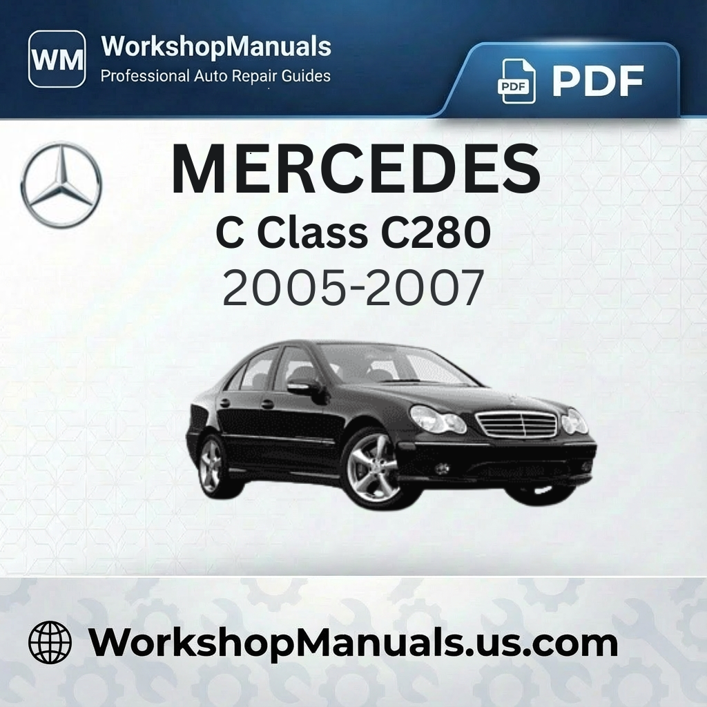 Mercedes E Class E280 CDI Workshop Manual (2004-2009)