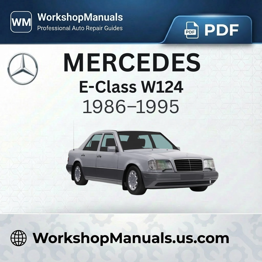 Mercedes-Benz E-Class W124 Workshop Service Repair Manual (1986-1995)