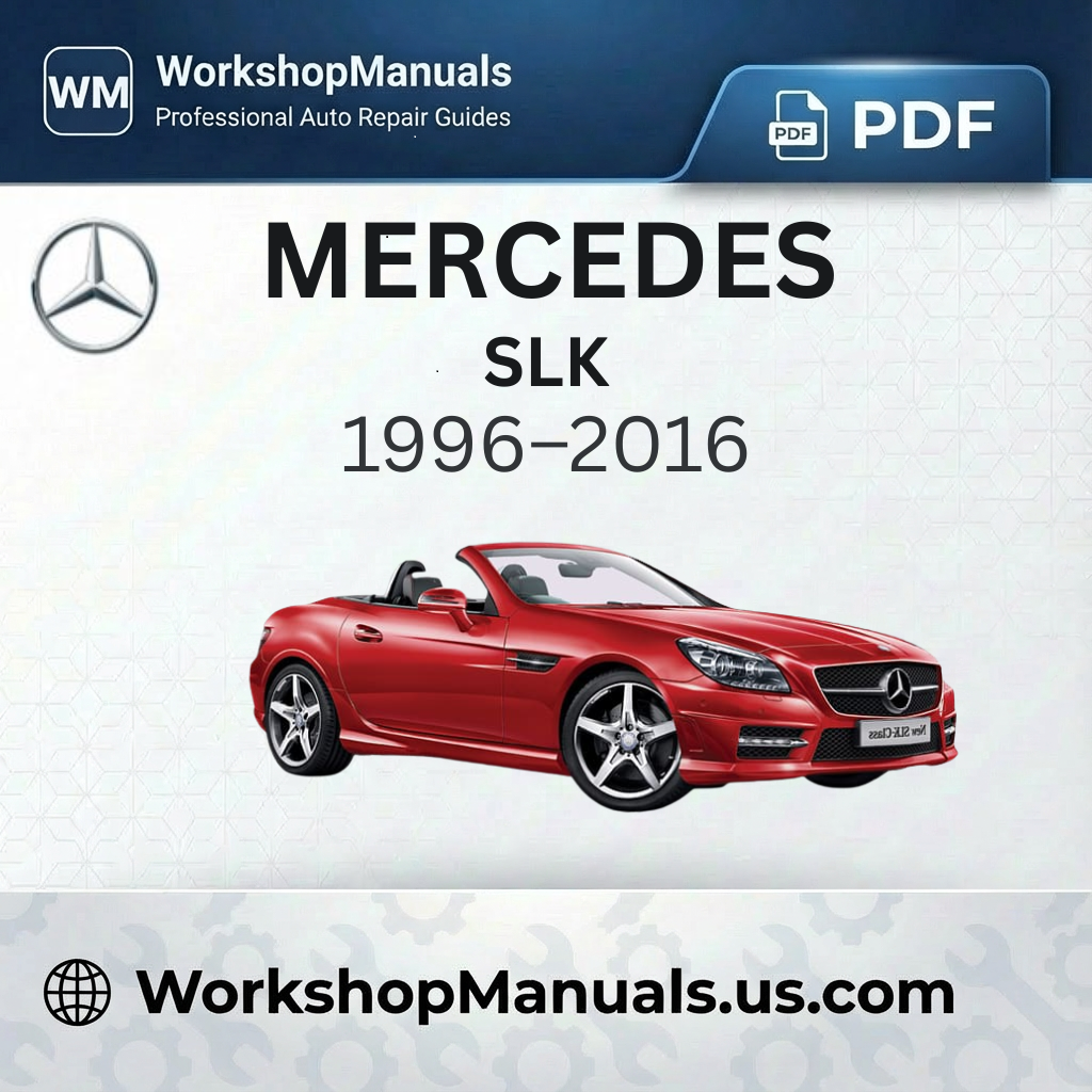 Mercedes SLK Class Workshop Service Repair Manual (1996-2016)