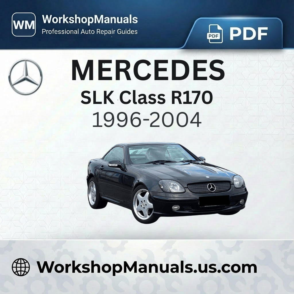 Mercedes SLK Class R170 Workshop Service Repair Manual (1996-2004)