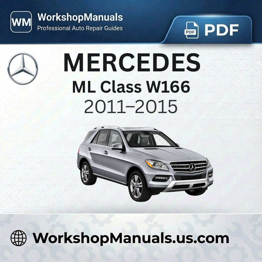 Mercedes-Benz ML Class W166 Workshop Manual (2011-2015)