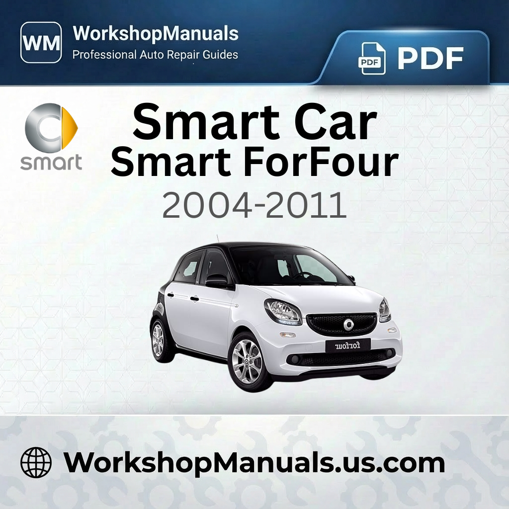 Smart Forfour Workshop Repair Manual 2004-2011