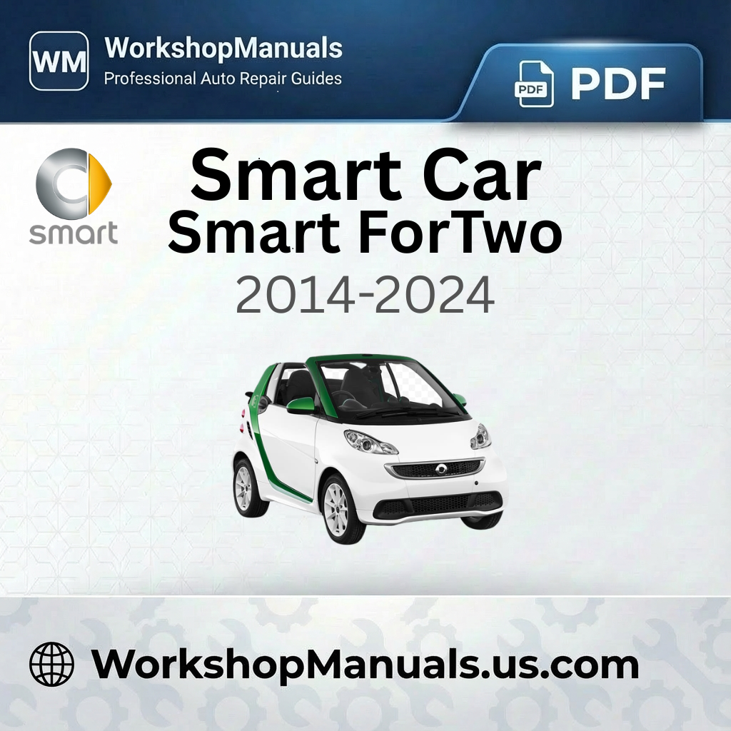 Smart Fortwo Workshop Repair Manual 2014-2024 | PDF Service