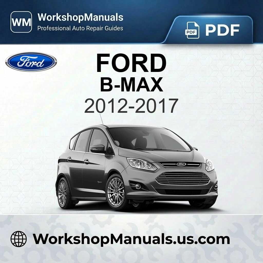 Ford B-Max Workshop Manual Software 2012-2017