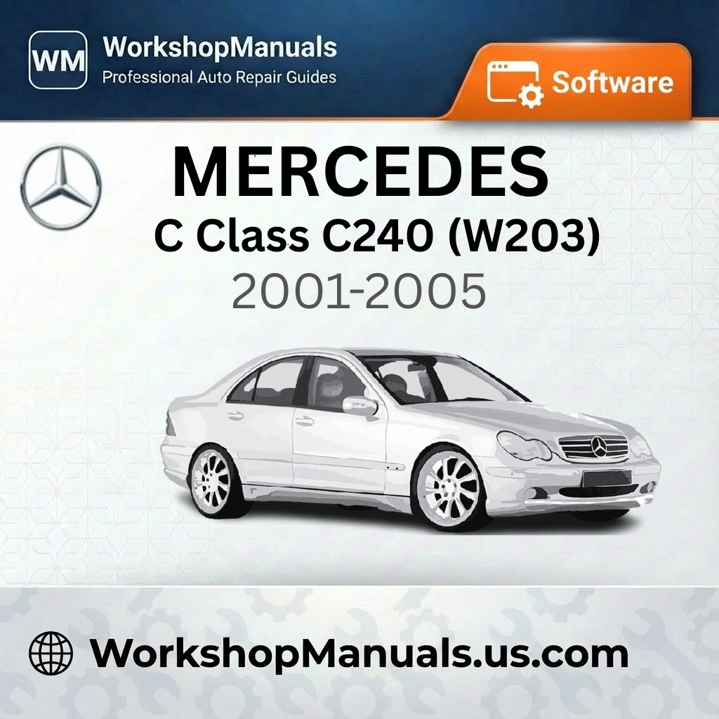Mercedes-Benz C Class C240 (W203) 2001-2005 Workshop Manual Software