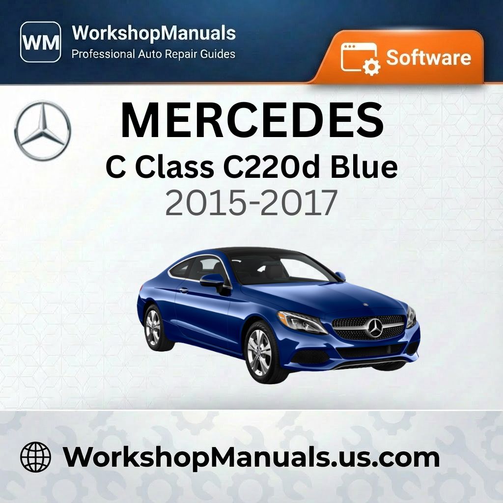 Mercedes C Class C220d BlueEfficiency 2015-2017 Workshop Manual Software