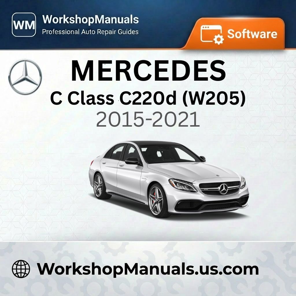 Mercedes C Class C220d (W205) 2015-2021 Workshop Manual Software